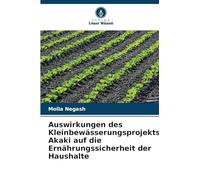 Auswirkungen des Kleinbewässerungsprojekts Akaki auf die Ernährungssicherheit der Haushalte