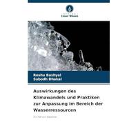 Auswirkungen des Klimawandels und Praktiken zur Anpassung im Bereich der Wasserressourcen: Ein Fall von Salyantar...
