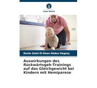 Auswirkungen des Rückwärtsgeh-Trainings auf das Gleichgewicht bei Kindern mit Hemiparese