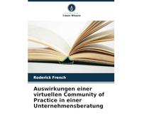 Auswirkungen einer virtuellen Community of Practice in einer Unternehmensberatung