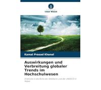 Auswirkungen und Verbreitung globaler Trends im Hochschulwesen: Einblicke in die Rolle der Weltbank und der UNESCO in Nepal