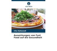 Auswirkungen von Fast Food auf die Gesundheit