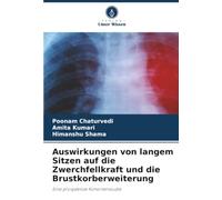 Auswirkungen von langem Sitzen auf die Zwerchfellkraft und die Brustkorberweiterung: Eine prospektive Kohortenstudie