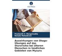 Auswirkungen von Otago-Übungen auf das Sturzrisiko bei älteren Menschen in ländlichen Gebieten von Mysuru