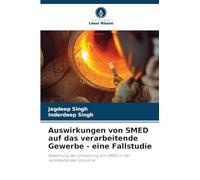 Auswirkungen von SMED auf das verarbeitende Gewerbe - eine Fallstudie