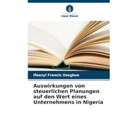 Auswirkungen von steuerlichen Planungen auf den Wert eines Unternehmens in Nigeria