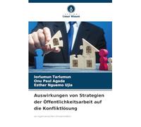 Auswirkungen von Strategien der Öffentlichkeitsarbeit auf die Konfliktlösung: an nigerianischen Universitäten