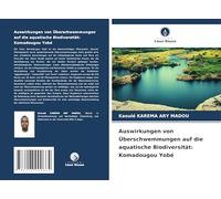 Auswirkungen von Überschwemmungen auf die aquatische Biodiversität: Komadougou Yobé