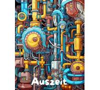 AUSZEIT Mandala schnell und einfach Coloring Pages -Malbuch für Erwachsene -Entspannung und Stressabbau: -ein magisches Ausmalbuch -nimm dir Zeit, für dich -50 ausgewählte Motive