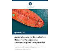 Auszubildende im Bereich Crew Resource Management: Entwicklung und Perspektiven: Eine Untersuchung der Auswirkungen kultureller und sozialer Faktoren ... Entwicklung von Auszubildenden im Bereich CRM