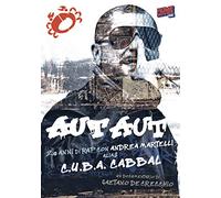 Aut Aut - 20 Anni Di Rap Con Andrea Martelli Alias CUBA Cabbal