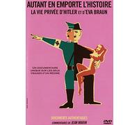 autant en emporte l'histoire : la vie privée d'Hitler et d'Eva Braun [Francia] [DVD]