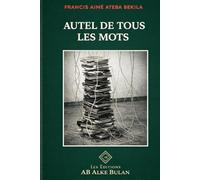 AUTEL DE TOUS LES MAUX