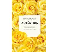 AUTÊNTICA: Atreve-te a ser única no meio de tanta cópia