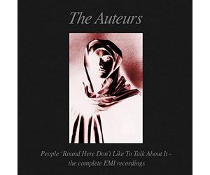 Auteurs,the - PEOPLE ?ROUND HERE DON'T LIKE TO TALK ABOUT IT THE COMPLETE EMI RECORDINGS - 6CD CLAMSHELL BOX SET
