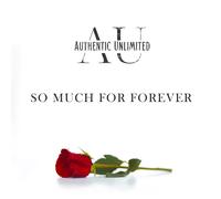 Authentic Unlimited – So Much for Forever / The Gospel Sessions Vol. 2 – Vinilo LP (Importación USA)