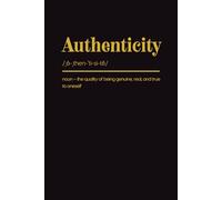 Authenticity: Blank Dictionary Notebook. College Ruled. Art Cover. Inspirational, Basic Notebook with Black Background. Simple, Minimalist and ... Inspiring Note Taking for Writers & Students.