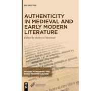 Authenticity in Medieval and Early Modern Literature: 89 (Studies in Medieval and Early Modern Culture, 89)