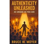Authenticity Unleashed: As Unique As You Are