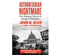 Authoritarian Nightmare: The Ongoing Threat of Trump's Followers