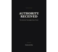 Authority Received: The Grammar That Judges Every Throne