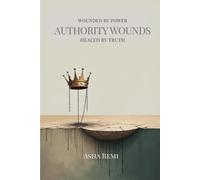 Authority Wounds: Reclaiming My Frequency, Worth, and Divine Support