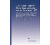 Authorization for the Hazardous materials act for fiscal year 1980: Hearing before the Subcommittee on Transportation and Commerce of the Committee on ... first session, on H.R. 3502, April 10, 1979