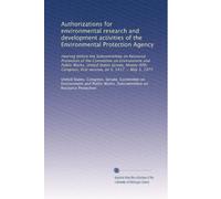 Authorizations for environmental research and development activities of the Environmental Protection Agency: Hearing before the Subcommittee on ... first session, on S. 1417 ... May 3, 1977