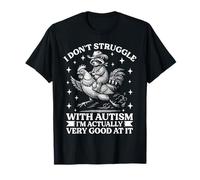 Autism Acceptance Funny Raccoon Rooster I'm Very Good At It Camiseta