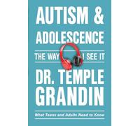 Autism and Adolescence--The Way I See It: What Teens and Parents Need to Know: 2