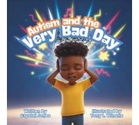 Autism and the Very Bad Day