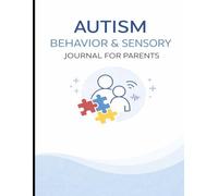 Autism Behavior & Sensory Journal for Parents