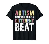 Autism Dancing To Be A Different Beat Baile Camiseta