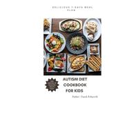 AUTISM DIET COOKBOOK FOR KIDS
