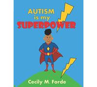 Autism is my Superpower