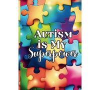 Autism is My Superpower: Journal