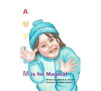 Autism Redefined: M is for Magical