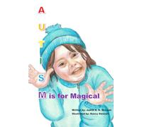 Autism Redefined: M is for Magical