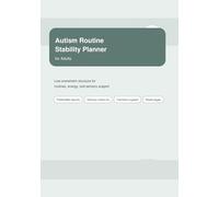 Autism Routine Stability Planner for Adults