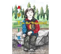 Autism: T is for Troubles (Autism Redefined)