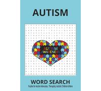 Autism Word Search Puzzle Book: Word Searches with Easy to Read Print about Autism, mental health, neurodivergent, and more, 6x9 inches, 110 pages , 50+ puzzles, Gifts for all ages