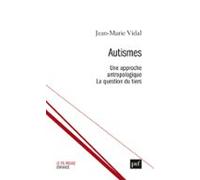 Autismes. Une Approche Anthropologique (ebook)