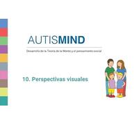 AUTISMIND 10.: PERSPECTIVAS VISUALES.