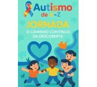 Autismo De A-z: Jornada (ebook)
