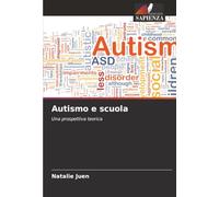 Autismo e scuola: Una prospettiva teorica