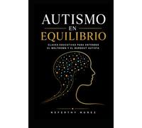 Autismo en Equilibrio: Claves educativas para entender el burnout y el meltdown autista
