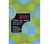 Autismo: Entender, leer y hablar. Cuaderno de trabajo para el alumno/a (SIN COLECCION)