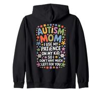 Autismo Mamá Uso Mi Paciencia Con Mis Hijos Divertido Sudadera con Capucha