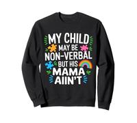 AUTISMO: Mi hijo puede no ser verbal, pero su mamá no. Sudadera