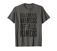 Autismo Neurodivergente Celebrate Minds Of All Kinds Camiseta